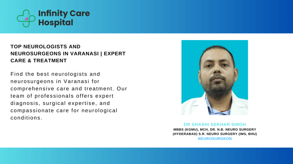 Advanced Neurological Care at Infinity Care Hospital Varanasi
