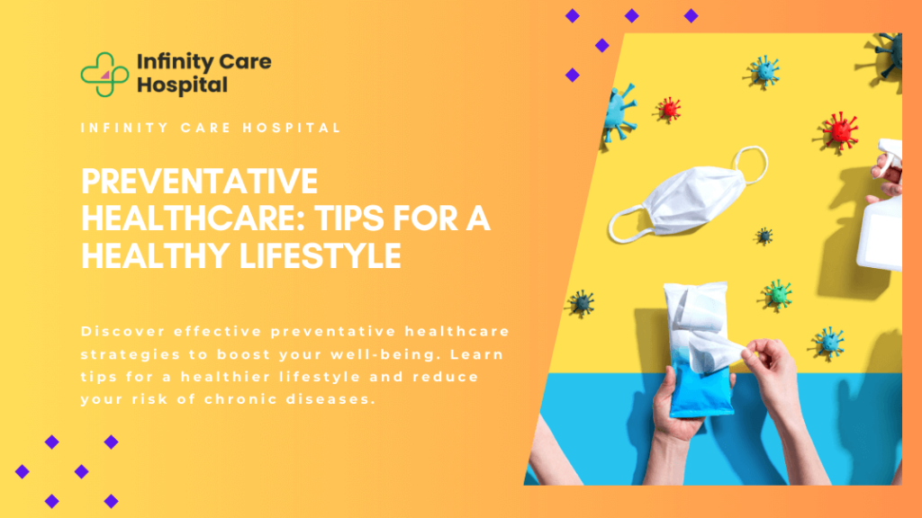 Preventative Healthcare: Tips for a Healthy Lifestyle