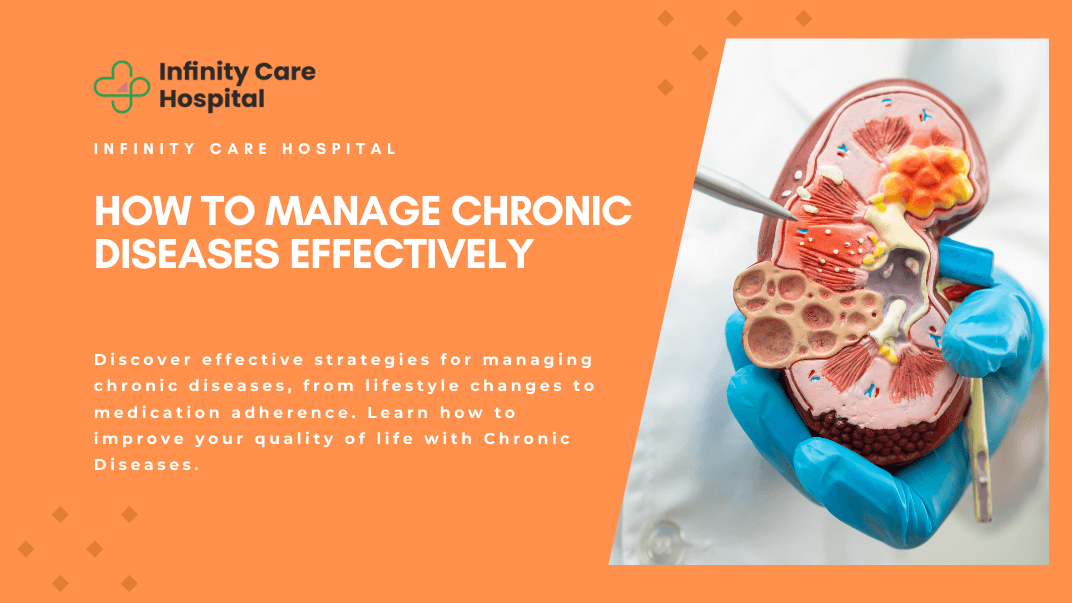 How to Manage Chronic Diseases Effectively