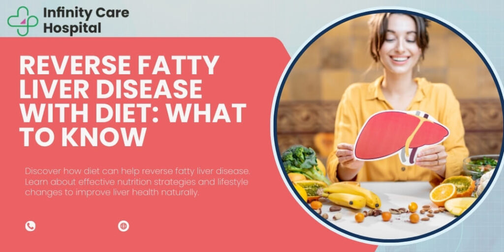Reverse Fatty Liver Disease with Diet: What to Know